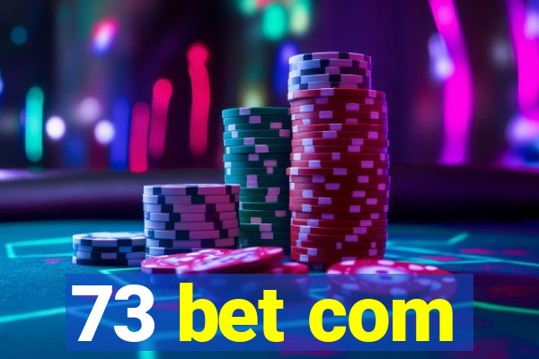 73 bet com